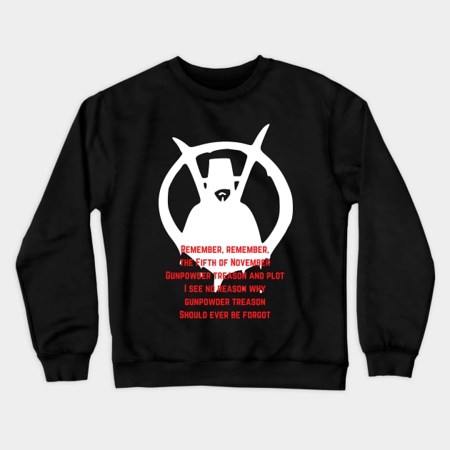 Vendetta Remember Remember 5th November logo Crewneck Sweatshirt by RareLoot19